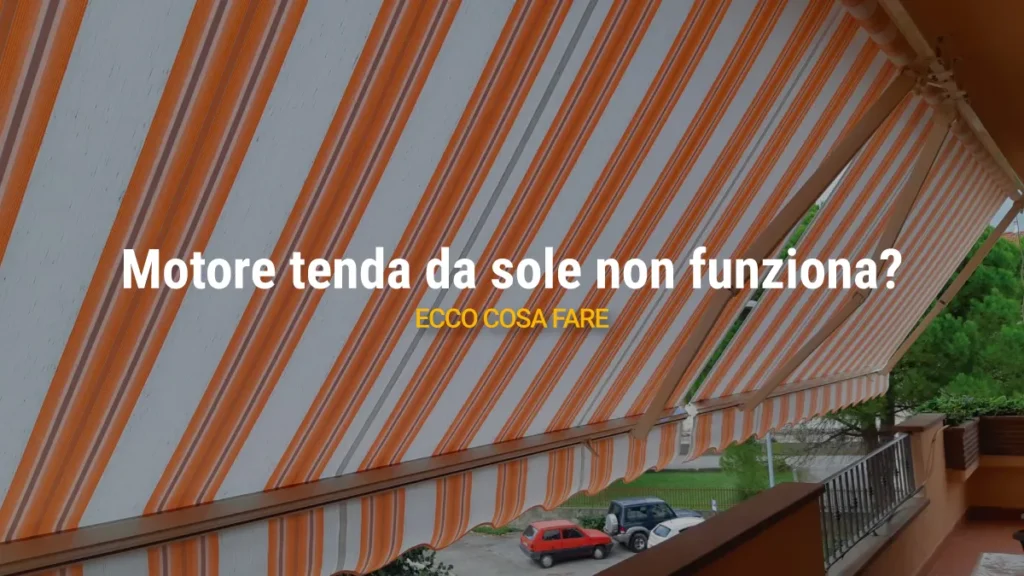 motore-tende-da-sole-non-funziona-blog-arredo-tenda